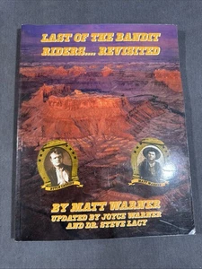 Last of the Bandit Riders...Revisited Matt Warner Joyce Warner Steve Lacy - Picture 1 of 11