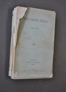 Politica Segreta Italiana 1863 1870 Mazzini Garibaldi Napoleone Torino 1880 - Foto 1 di 1