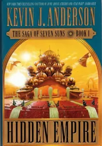 Hidden Empire: The Saga of Seven Suns Book 1 SIGNED 1ST HC/DJ KEVIN J ANDERSON - Picture 1 of 5