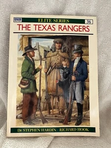 DIE TEXAS RANGERS von Dr. Stephen Hardin, Osprey Elite Serie 36 - Bild 1 von 5