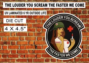 THE LOUDER YOU SCREAM THE FASTER WE COME DECAL STICKER - Picture 1 of 2