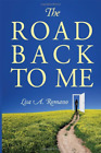 The Road Back to Me: Healing and Recovering From Co-dependency, Addiction, Enabl