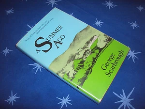 George Scarborough A SUMMER AGO 1st Signed 1986 HC/DJ - Agrarian Movement - Imagen 1 de 4