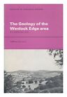 HAINS, BRIAN ARTHUR The geology of the Wenlock Edge area : (explanation of 1: 25