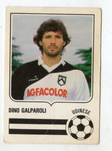 FIGURINA CARTONATA GALPAROLI UDINESE 1984-85 FORZA GOAL PERFETTI - Picture 1 of 1