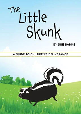 The Little Skunk: A Guide to Children's Deliverance - by Susan Banks Foto 1 de 4