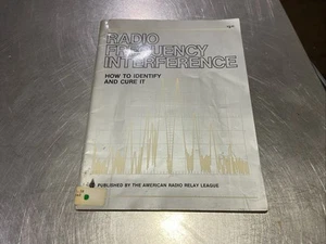 ARRL RADIO FREQUENCY INTERFERENCE, HOW TO IDENTIFY AND CURE IT - Zdjęcie 1 z 7