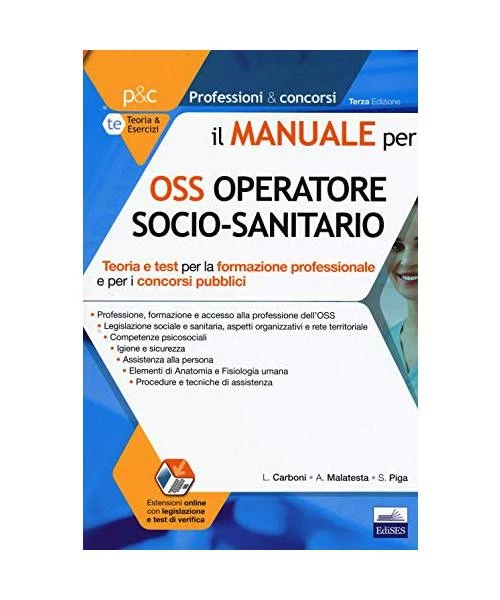 Il manuale OSS operatore socio-sanitario. Teoria e test per la formazione profes - Immagine 1 di 1
