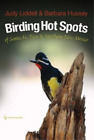 Barbara Hussey Judit Birding Hotspots Of Santa Fe, Taos, And Northern N (Poche)