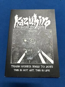 Kazuhiro Terminal Boredom Trash works 1982 To 2015 - Signed Art Book - Bild 1 von 24
