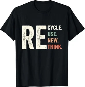 Recycle Reuse Renew Rethink Crisis Environmental Activism Gift Unisex T-Shirt - Picture 1 of 3
