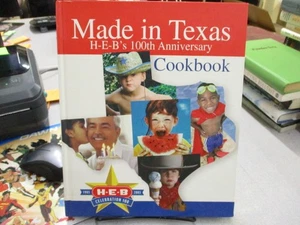 Made in Texas; H-E-B's 100th Anniversary Cookbook, H-E-B Grocery Co. - Foto 1 di 3