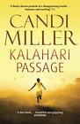 Kalahari Passage By Miller Candi Book The Cheap Fast Free Post