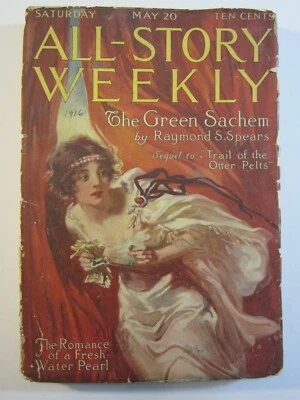 All-Story Weekly Magazine May 20, 1916 GD  The Green Sachem by Spears (Pt.1)! - Image 1 of 4