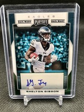 SHELTON GIBSON 2017 PLAYOFF ROOKIE SIGNATURES HAIL MARY RC AUTO *EAGLES*