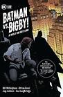 Batman Vs. Bigby! A Wolf In Gotham - 9781779515254