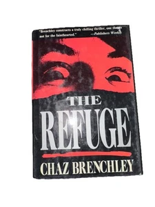 The Refuge By Chaz Brenchley 1st Edition Vintage Hardcover Thriller. - Picture 1 of 7