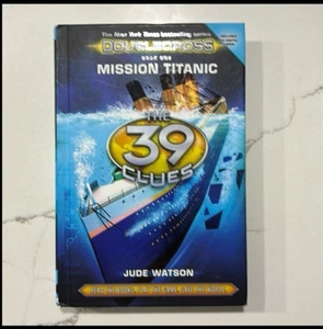 The 39 Clues: Doublecross Book 1: Mission Titanic Hardcover Jude Watson - Foto 1 di 3