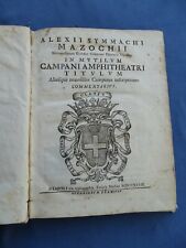 CAPUA-SYMMACHI MAZOCHII-IN MUTILUM CAMPANI AMPHITHEATRI TITULUM...NEAPOLI 1727
