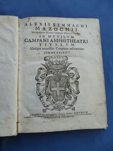 CAPUA-SYMMACHI MAZOCHII-IN MUTILUM CAMPANI AMPHITHEATRI TITULUM...NEAPOLI 1727 - Picture 1 of 4