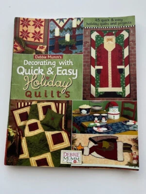 Debbie Mumm Decorating with Quick and Easy Holiday Quilts 45 Quick Easy Projects - Image 1 of 2