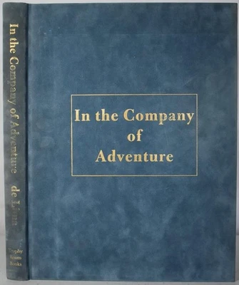 IN THE COMPANY OF ADVENTURE De Lima Big Game Hunting Africa SIGNED - Image 1 of 4