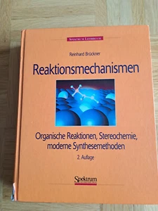 Reaktionsmechanismen von Reinhard Brückner 2. Auflage - Bild 1 von 2