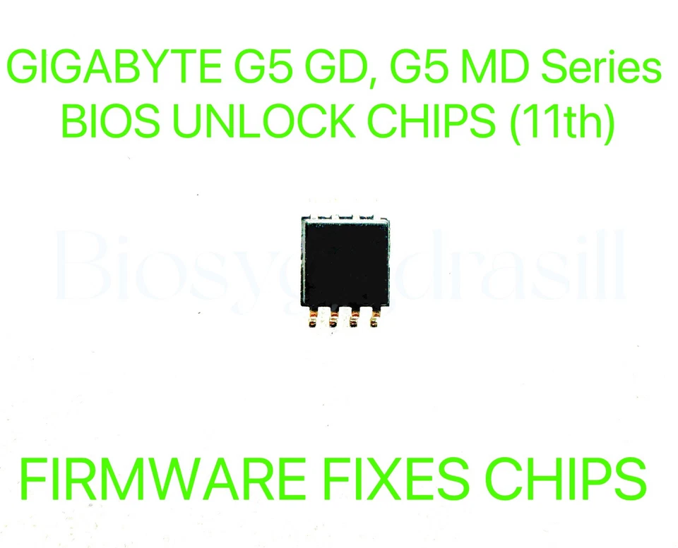 GIGABYTE G5 GD, G5 MD Series, ADMIN NO PASSWORD FIRMWARE FIXES BIOS CHIP - Image 1 of 1