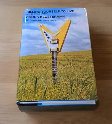 Chuck Klosterman Signed Killing Yourself to Live Hardcover First Edition Book Foto 1 de 4