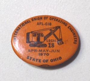 Int’l Union of Operating Engineers State of Ohio 1970 Steam Shovel Pinback A683 - Picture 1 of 5