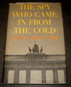 The Spy Who Came In from the Cold John Le Carre - BCE- 1963, Good + HCDJ - Picture 1 of 7