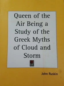 Queen of the Air Being a Study of the Gr Paperback John Ruskin - Imagen 1 de 1