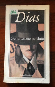 GENERAZIONE PERDUTA di Dias - Cappelli Editore - 1979 - Picture 1 of 1