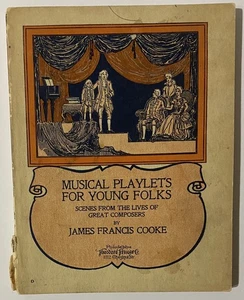 Musical Playlets for Young Children by James Francis Cooke (1934 Paperback) - Picture 1 of 10