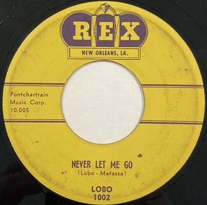 Lobo – Never Let Me Go / How Foolish I Was I – Rex - 1002 – 1959 45 RPM 7" - Picture 1 of 4
