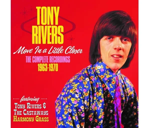 Tony Rivers: Move A Little Closer - The Complete Recordings 1963-1970, 3CD Box - Image 1 of 1