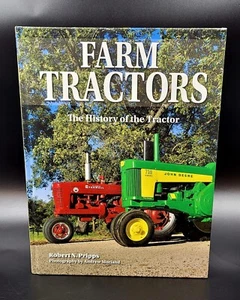 History Of The FARM TRACTORS Robert N Pripps Color Illustrated Hardcover Book... - Picture 1 of 16