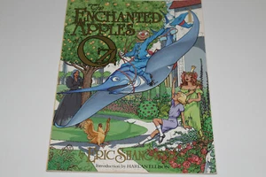 The Enchanted Apples Of OZ ~ By Eric Shanower - Picture 1 of 3