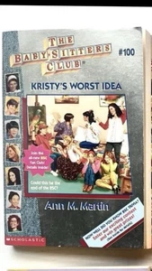 VTG The Baby-Sitters Club #100 Kristy’s Worst Idea Chapter Book by Ann M. Martin - Picture 1 of 3