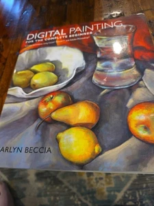 Digital Painting for the Complete Beginner by Carlyn Beccia (2012, Trade... - Bild 1 von 3