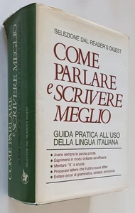 Guida pratica all'uso.. - Come parlare e scrivere meglio - Reader's Digest 1983 - Picture 1 of 3