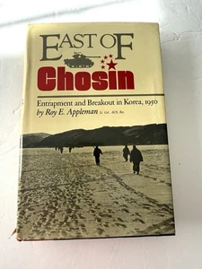 East of Chosin by Roy E Appleman 1987 Book Club Edition Hardcover Book - Picture 1 of 4