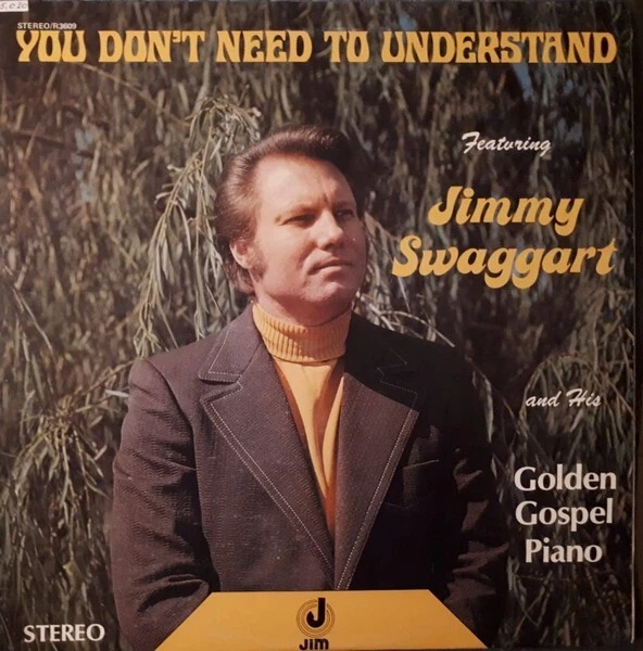 JIMMY SWAGGART - You Don't Need To Understand (VINYL LP, 1974) **NEW** - Image 1 of 1
