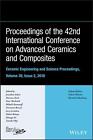 Proceedings of the 42nd International Conference on Advanced Ceramics and Compos