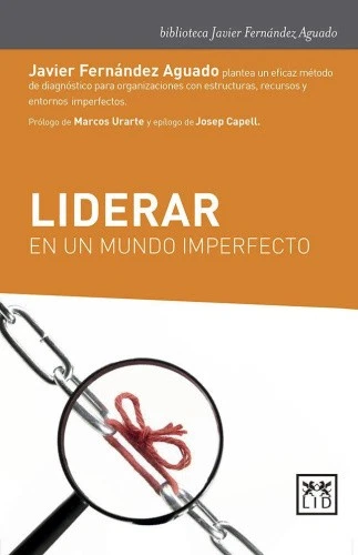 Liderar en un mundo imperfecto [Spanish] by Fernández Aguado, Javier [Paperback] - Imagen 1 de 1