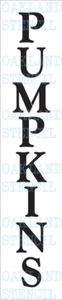 PUMPKINS STENCIL Vertical 6 Sizes 5"x24"-10"x60" for Painting Porch Signs Fall - Picture 1 of 7