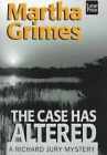 The Case Has Altered - couverture rigide, par Grimes Martha - Acceptable
