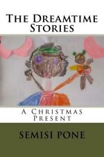 The Dreamtime Stories: A Christmas Present