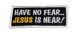 Hab keine Angst.. Jesus ist nahe! Patch - Bild 1 von 1