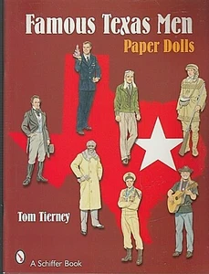 FAMOUS TEXAS MEN: PAPER DOLLS by Tom Tierney (2008 Softbound) [Q9] - Picture 1 of 2